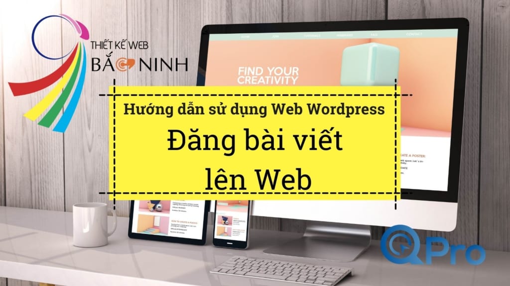 Qpro huong dan su dung web wordpress huong dan dang bai viet len web